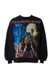 Have Faith in Me Sweatshirt